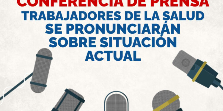 Trabajadores de la salud nos pronunciaremos sobre la situación actual de nuestro sector