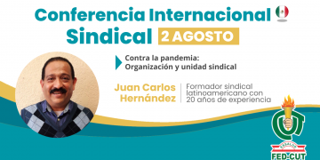 CONFERENCIA INTERNACIONAL SINDICAL – CONTRA LA PANDEMIA: ORGANIZACIÓN Y UNIDAD SINDICAL