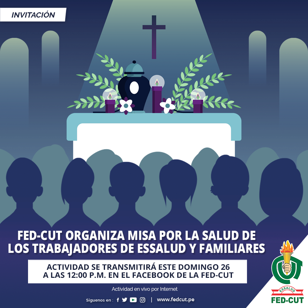 Invitacion: Fed Cut organiza Misa por la salud de los trabajadores de EsSalud y familiares