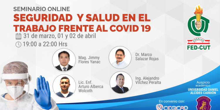 SEMINARIO ONLINE: SEGURIDAD Y SALUD EN EL TRABAJO FRENTE AL COVID-19