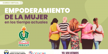CURSO VIRTUAL: EMPODERAMIENTO DE LA MUJER EN LOS TIEMPOS ACTUALES