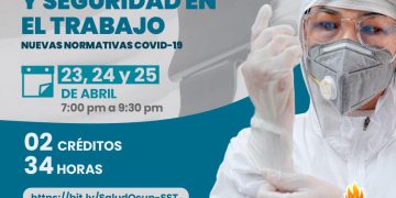 PROGRAMA DE ACTUALIZACIÓN: «SALUD OCUPACIONAL Y SEGURIDAD EN EL TRABAJO – NUEVAS NORMATIVAS COVID-19»