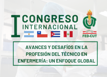 Videos del I Congreso Internacional: Avances y Desafíos en la Profesión del Técnico en Enfermería. Un Enfoque Global.
